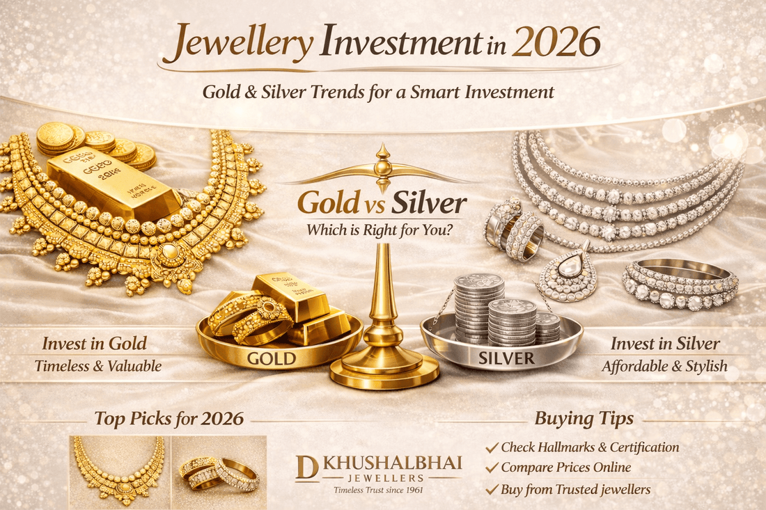 Gold vs Silver in 2026: Which Jewellery Should You Invest In? - D KHUSHALBHAI JEWELLERS